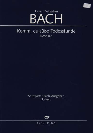 photo of Komm, du susse Todesstunde, BWV 161