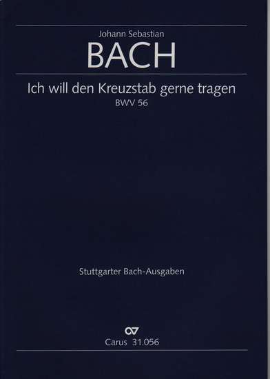 photo of Ich will den Kreuzstab gerne tragen, BWV 56, score
