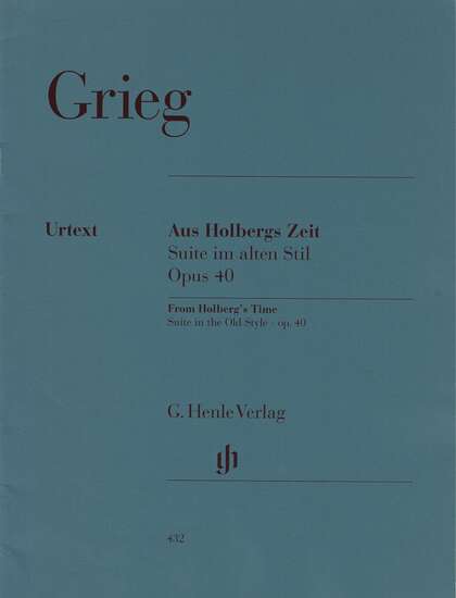 photo of Aus Holbergs Zeit, Suite in alten Stil, Opus 40, Urtext
