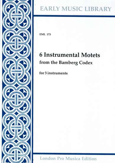 photo of 6 Instrumental Motets from the Bamberg Codex