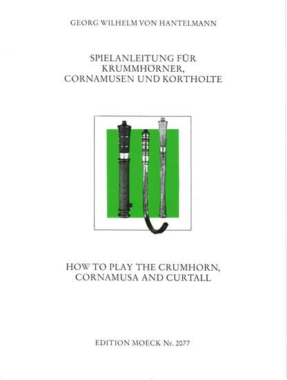photo of How to Play the Crumhorn, Cornamusa, and Curtall