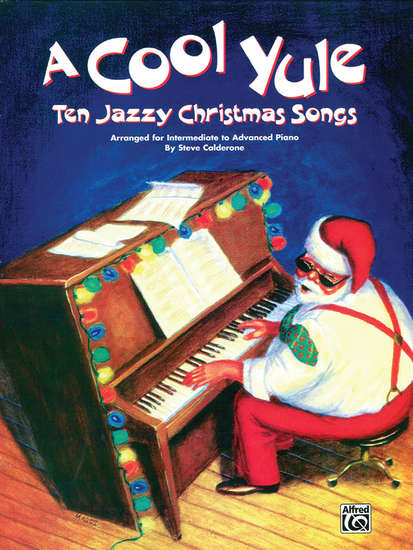 photo of A Cool Yule, 10 Jazzy Christmas Songs