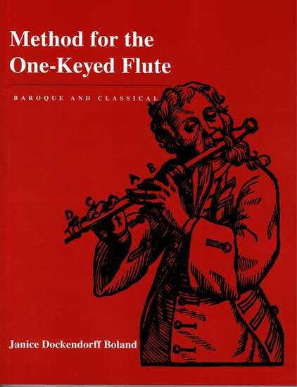 photo of Method for the One-Keyed Flute, Baroque and Classical