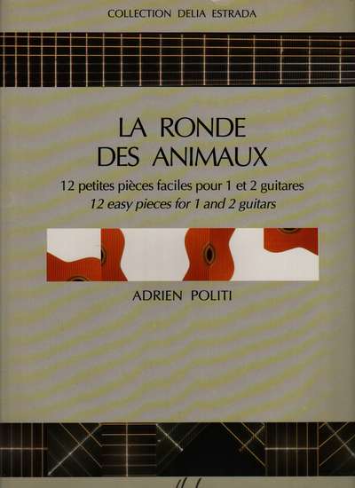 photo of La Ronde des Animaux, 12 easy pieces for 1 and 2 guitars